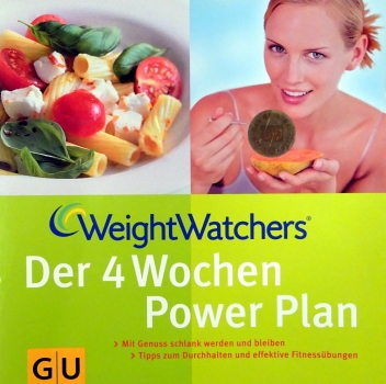 Weight Watchers® - Der 4 Wochen Power Plan